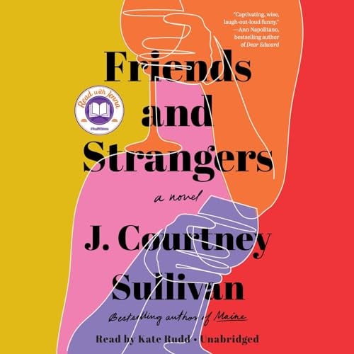 Friends and Strangers: A Read with Jenna Pick: A novel