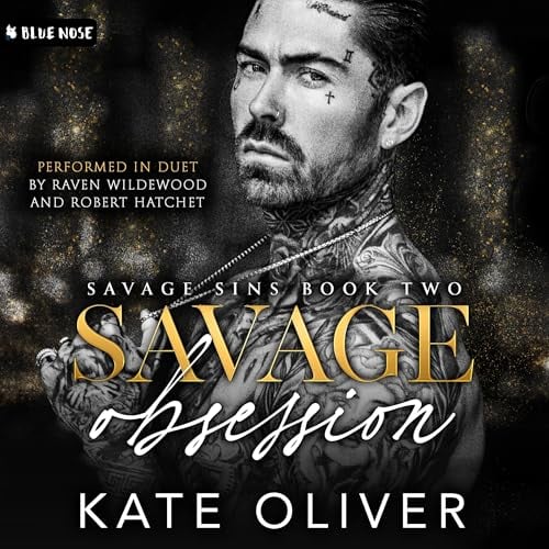 Savage Obsession: Savage Sins, Book 2