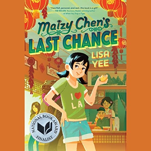 Maizy Chen's Last Chance: (Newbery Honor Award Winner)